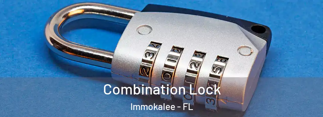 Combination Lock Immokalee - FL