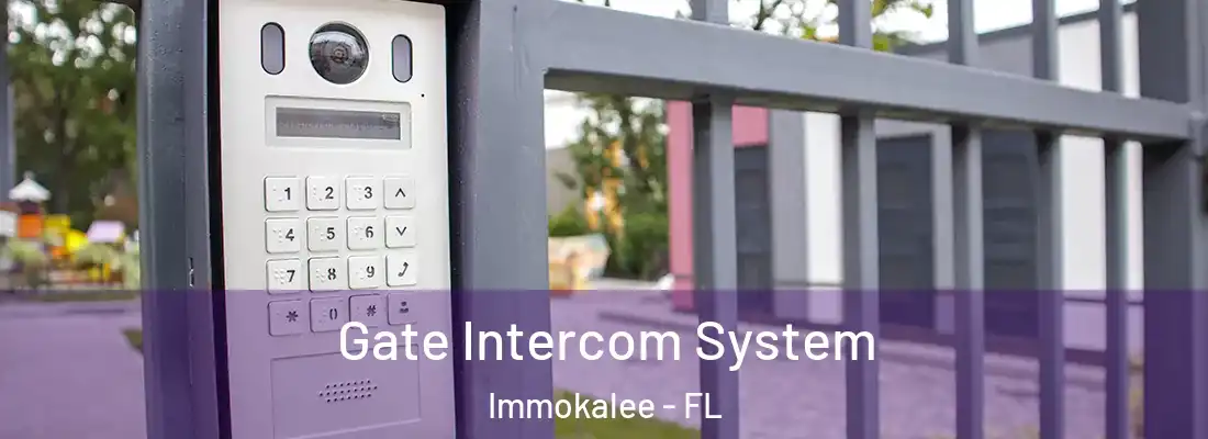  Gate Intercom System Immokalee - FL