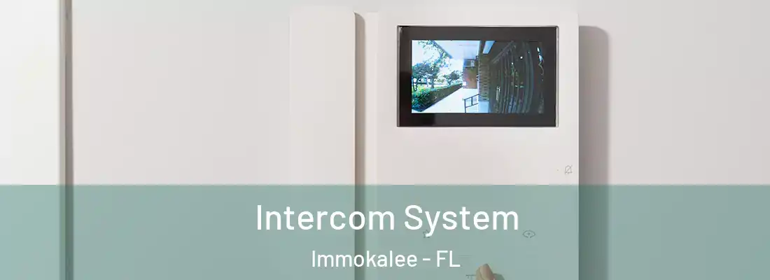  Intercom System Immokalee - FL