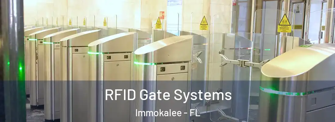 RFID Gate Systems Immokalee - FL